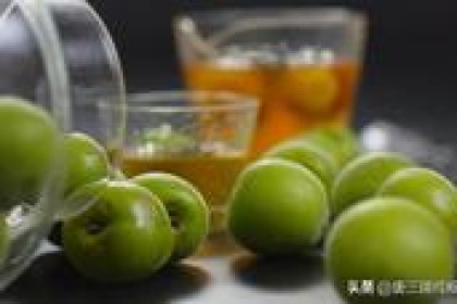 真全良张思曼：泡酒的技术——梅酒的制作方法和功效